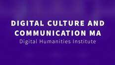 Go to Digital Culture and Communication, Digital Humanities Institute with duration: 1 minute, 29 seconds