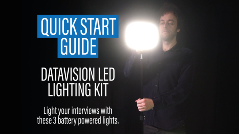Thumbnail for entry Quick Start Guide: Datavision LED Lights
