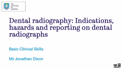 Thumbnail for entry Indications, Hazards and Reporting of Radiographs