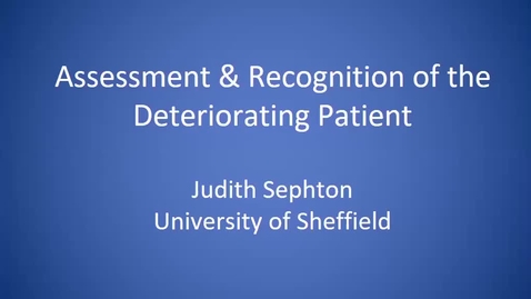 Thumbnail for Assessment And Recognition Of The Acutely Ill Deteriorating Patient