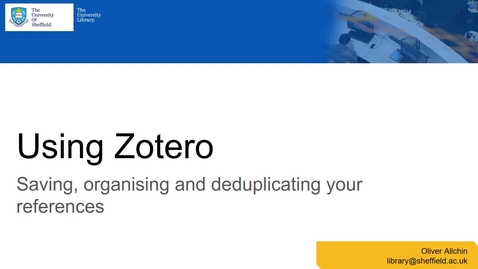 Thumbnail for Using Zotero to manage your references and remove duplicates