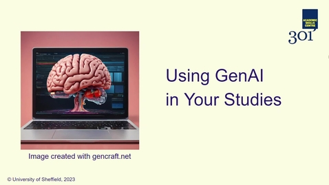 Thumbnail for entry Using GenAI in Your Studies