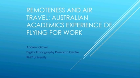 Thumbnail for 2. Andrew Glover - Remoteness &amp;amp; Air Travel