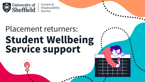 Thumbnail for Student Wellbeing Service support (for placement returners)