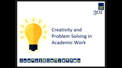 Thumbnail for entry Creativity and Problem Solving in Academic Work