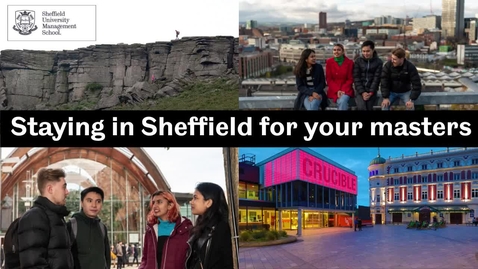 Thumbnail for Staying in Sheffield for your masters
