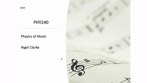 Thumbnail for entry Physics of music – taster lecture