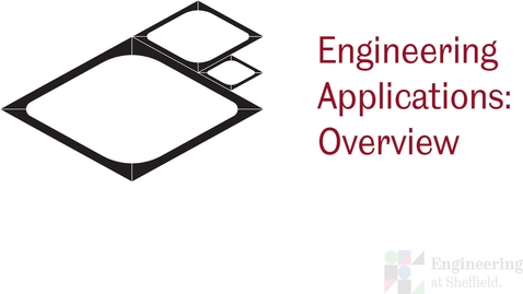 Thumbnail for entry Engineering Applications Overview - Introduction to the workshop