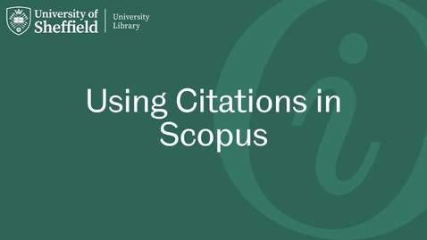 Thumbnail for entry Using Citations in Scopus