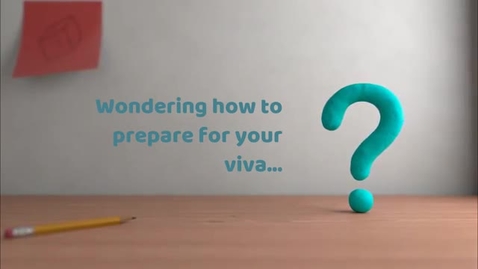 Thumbnail for entry Preparing for your viva voce