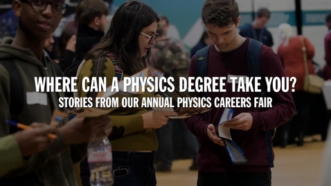 Thumbnail for Where can a Physics degree take you?