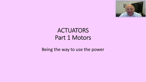Thumbnail for entry Actuators part 1 - Motors
