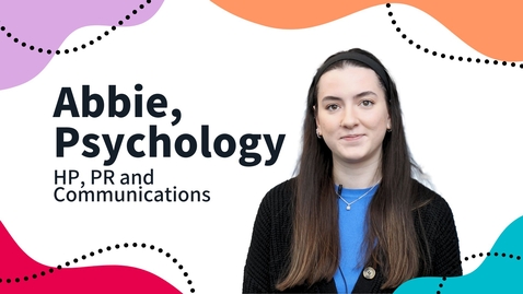 Thumbnail for Placement year - PR and Communications, Abbie
