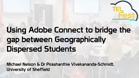 Thumbnail for Using Adobe Connect to bridge the gap between geographically dispersed students