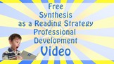Synthesizing as a Reading Strategy Information for Teachers