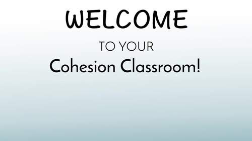 Preview of We Are...Cohesion Education!