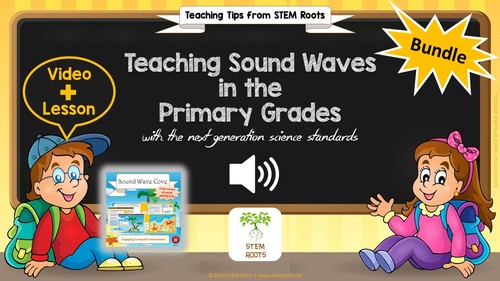 Preview of Bundle: Teaching Sound Waves in the Primary Grades with NGSS + "Sound Wave Cove"