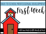 Back to School Professional Development: First Week of School