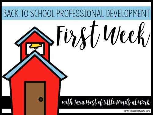 Preview of Back to School Professional Development: First Week of School