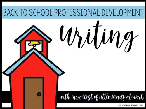 Preview of Back to School Professional Development: Writing the first month of Kindergarten