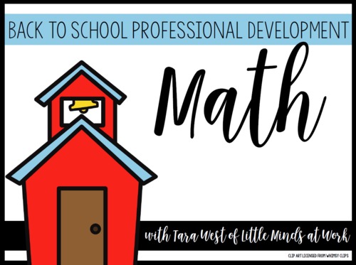 Preview of Back to School Professional Development: Number Sense and Math Workshop