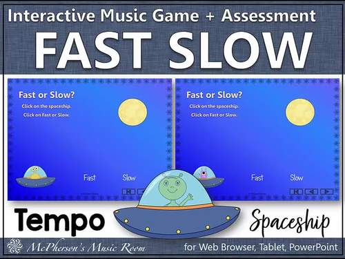 Tempo Fast & Slow Music Opposite Interactive Music Game + Assessment  {Spaceship}