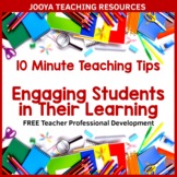 Professional Development - Engaging Students in Their Learning