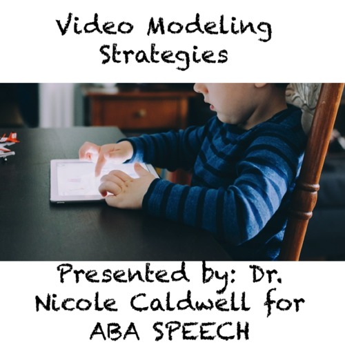 Video Modeling Strategies inar by ABA SPEECH TpT
