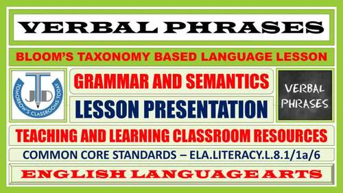 VERBAL PHRASES: LESSON AND RESOURCES by JOHN DSOUZA | TpT