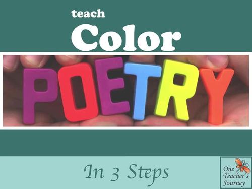 Poetry Lesson For COLOR / COLOUR POEMS in 3 easy steps by One Teacher's ...