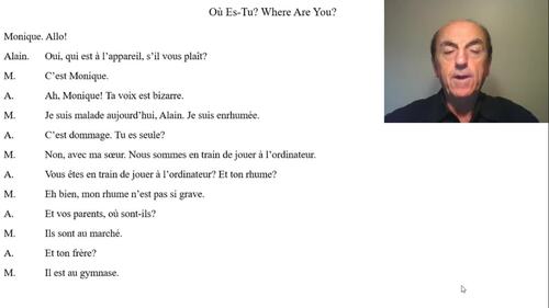 Preview of Lesson II: Video 5: Individual reading Of the dialogue Où es-tu?