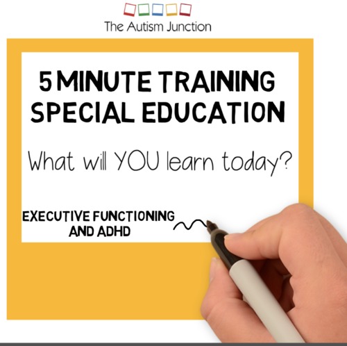 Preview of Executive Function and ADHD. Autism & Special Education Training