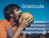 Gratitude: Thanksgiving, Discussion Starters, Writing Prom