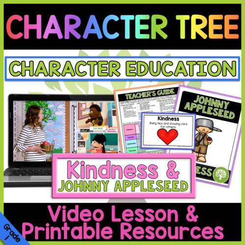 Preview of Kindness & Johnny Appleseed | Character Education Video Lesson
