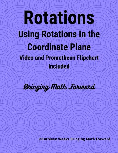 How to Rotate Figures in the Coordinate Plane about the Origin