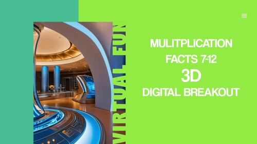 Multiplication Facts 7-12 | 360° VR Digital Breakout Escape Room Adventure