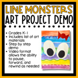 Art Project Teacher Demo - Line Monsters (Grades K-1)