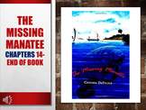The Missing Manatee Book Chapters 14- End of Book and Ques