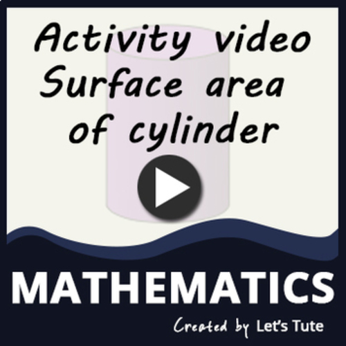 Preview of Math Activity video - Cylinder (Surface area and Volume) Geometry