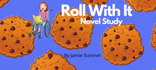 Roll With It Novel Study By Jamie Sumner by Lessons Your Way | TPT