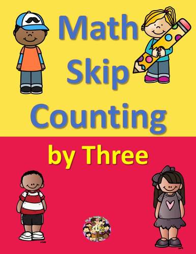 Math Skip Counting by Three by Me The Helping Teacher | TPT