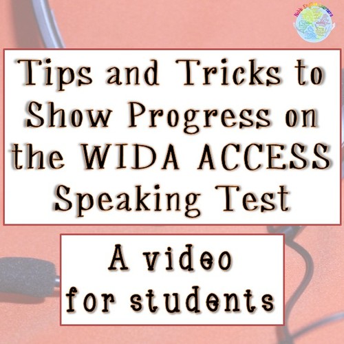 Preview of WIDA Speaking Test Tips and Tricks for Students (Video Version)