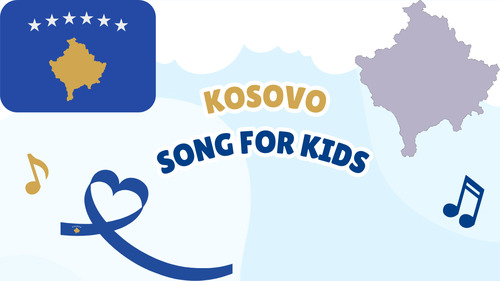 Preview of Kosovo Song for Kids | Country Study Video, MP3 & Lyrics PDF