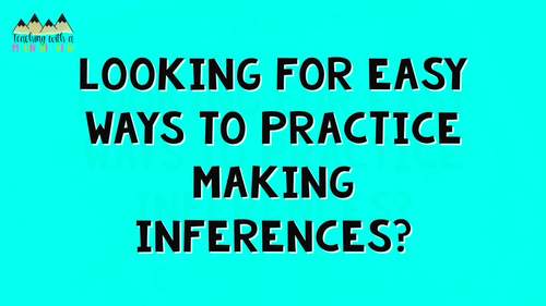 Making Inferences Task Cards | Inferencing Activities