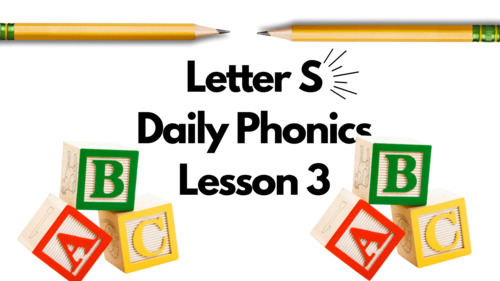 Preview of Daily Phonics: Letter Ss Follow Along #3