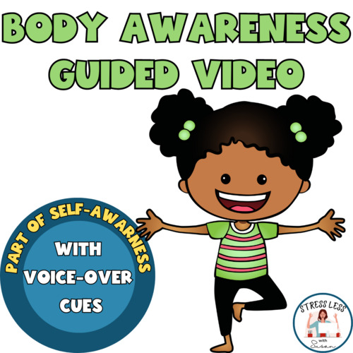 Preview of Self-Awareness for Beginners: Body Awareness Video for Kids + VOICE OVER cues