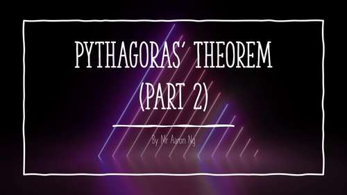 Preview of Year 8 Math - Pythagoras' Theorem Video Tutorial with Slides (Part 2)