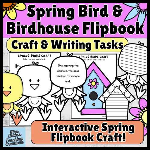 Spring Bird & Birdhouse Flipbook Craft | Spring Writing Prompts ...