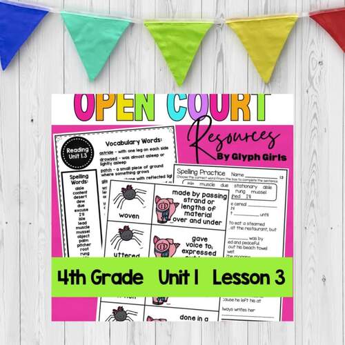 Open Court Reading 4th Grade Unit 1 Lesson 3 Resources by Glyph Girls