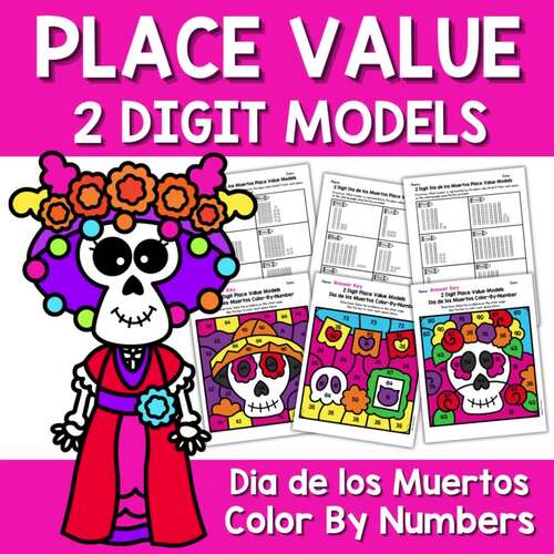 Dia de los Muertos 2 Digit Place Value Blocks Color by Number Code Fun Math